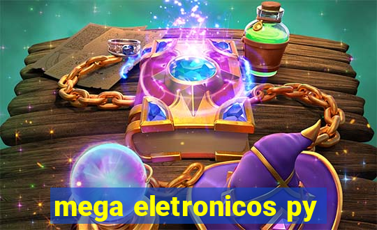 mega eletronicos py